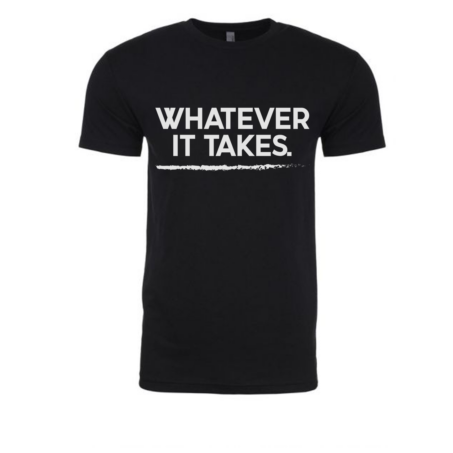 Whatever It Takes Short Sleeve T